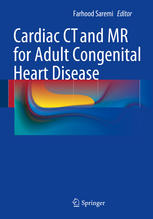 Cardiac Ct And Mr For Adult Congenital Heart Disease 1st Edition Matthias Greutmann Md