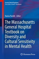 The Massachusetts General Hospital Textbook On Diversity And Cultural Sensitivity In Mental Health 1st Edition Imad Melhem Md