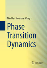 Phase Transition Dynamics 1st Edition Tian Ma Shouhong Wang Auth