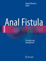 Anal Fistula Principles And Management 1st Edition Richard L Nelson Md