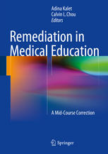 Remediation In Medical Education A Midcourse Correction 1st Edition Adina Kalet Md