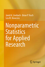 Nonparametric Statistics For Applied Research 1st Edition Jared A Linebach