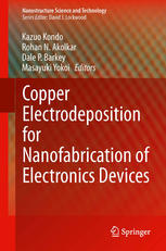 Copper Electrodeposition For Nanofabrication Of Electronics Devices Masayuki Yokoi Auth