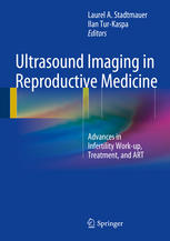 Ultrasound Imaging In Reproductive Medicine Advances In Infertility Workup Treatment And Art 1st Edition Jacques S Abramowicz Md