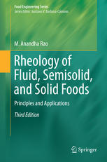 Rheology Of Fluid Semisolid And Solid Foods Principles And Applications 3rd Edition M Anandha Rao