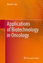 Applications Of Biotechnology In Oncology 1st Edition Kewal K Jain Auth