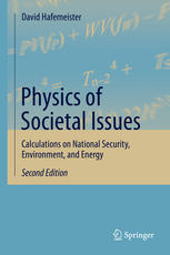 Physics Of Societal Issues Calculations On National Security Environment And Energy 2nd Edition David Hafemeister Auth