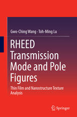 Rheed Transmission Mode And Pole Figures Thin Film And Nanostructure Texture Analysis 1st Edition Gwoching Wang
