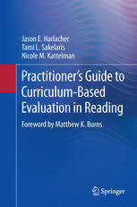 Practitioners Guide To Curriculumbased Evaluation In Reading 1st Edition Jason E Harlacher