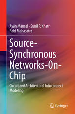 Sourcesynchronous Networksonchip Circuit And Architectural Interconnect Modeling Ayan Mandal