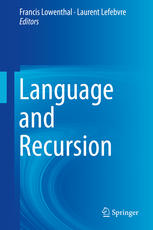 Language And Recursion 1st Edition Stephen C Levinson Auth
