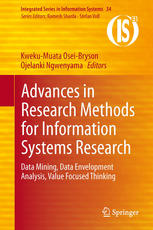 Advances In Research Methods For Information Systems Research Data Mining Data Envelopment Analysis Value Focused Thinking 1st Edition Kwekumuata Oseibryson