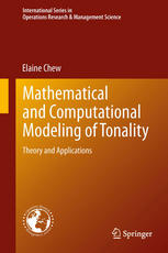Mathematical And Computational Modeling Of Tonality Theory And Applications 1st Edition Elaine Chew Auth