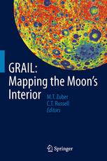 Grail Mapping The Moons Interior 1st Edition Maria T Zuber