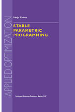 Stable Parametric Programming 1st Edition Sanjo Zlobec Auth