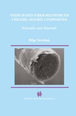 Oxidebased Fiberreinforced Ceramicmatrix Composites Principles And Materials 1st Edition Bilge Saruhan Auth
