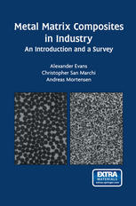 Metal Matrix Composites In Industry An Introduction And A Survey 1st Edition Alexander Evans