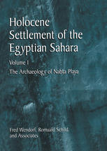Holocene Settlement Of The Egyptian Sahara Volume 1 The Archaeology Of Nabta Playa 1st Edition Fred Wendorf