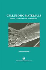 Cellulosic Materials Fibers Networks And Composites 1st Edition Wadood Hamad Auth