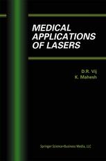 Medical Applications Of Lasers 1st Edition K Mahesh D R Vij Auth
