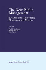 The New Public Management Lessons From Innovating Governors And Mayors 1st Edition Paul J Andrisani