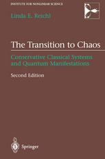 The Transition To Chaos Conservative Classical Systems And Quantum Manifestations 2nd Edition Linda E Reichl Auth