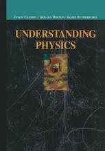 Understanding Physics 1st Edition David Cassidy Gerald Holton