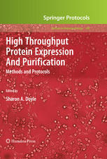 High Throughput Protein Expression And Purification Methods And Protocols 1st Edition Jim Koehn