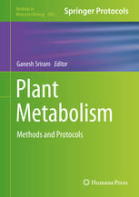 Plant Metabolism Methods And Protocols 1st Edition Catherine Deborde