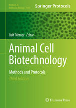 Animal Cell Biotechnology Methods And Protocols 3rd Edition Wong Cheng Lee