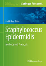 Staphylococcus Epidermidis Methods And Protocols 1st Edition Mark E Rupp Auth