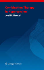 Combination Therapy In Hypertension 1st Edition Joel M Neutel Auth