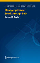 Managing Cancer Breakthrough Pain 1st Edition Donald R Taylor Auth
