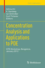 Concentration Analysis And Applications To Pde Icts Workshop Bangalore January 2012 1st Edition Hajer Bahouri Auth