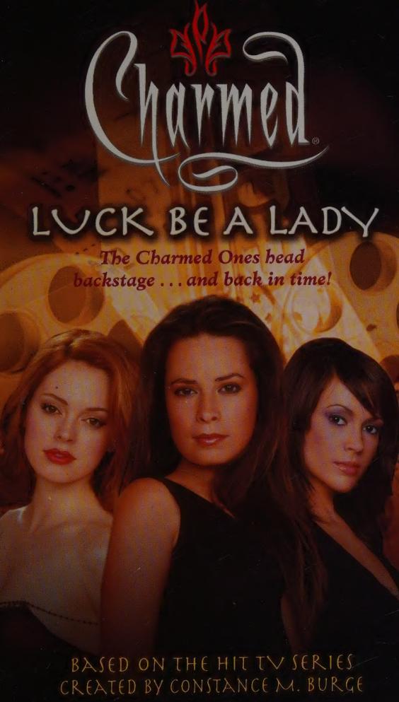 Luck Be A Lady Constance M Burge Scott Ciencin