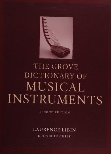 The Grove Dictionary Of Musical Instruments Vol 2 Dadu Hymn Technoloty Ltd 2nd Edition Laurence Libin