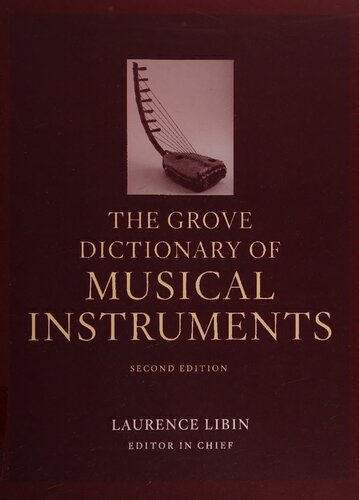 The Grove Dictionary Of Musical Instruments Vol 3 Iamba Malebe Oragis 2nd Edition Laurence Libin