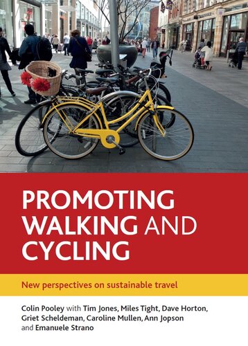 Promoting Walking And Cycling New Perspectives On Sustainable Travel Pooley
