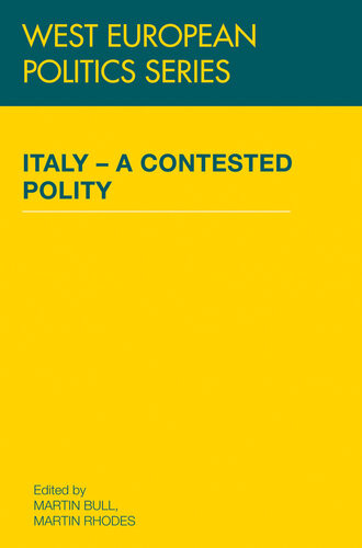 Italy A Contested Polity Martin Bull