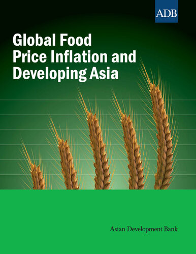 Global Food Price Inflation And Developing Asia Asian Development Bank