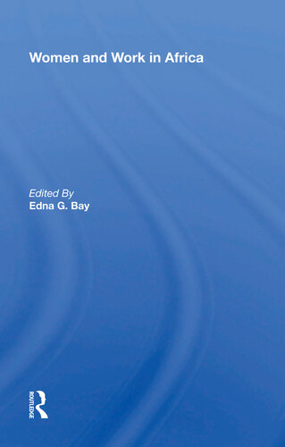 Women And Work In Africa Edna G Bay