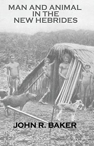 Man Animals In New Hebrides John R Baker