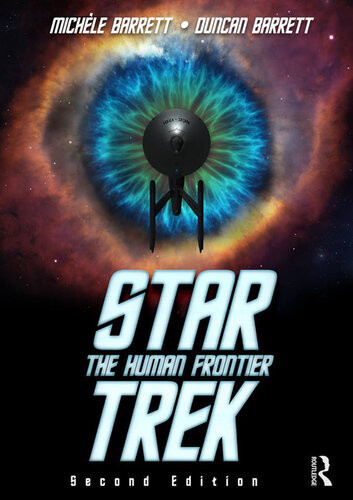 Star Trek The Human Frontier 2nd Ed 2nd Edition Michle Barrett