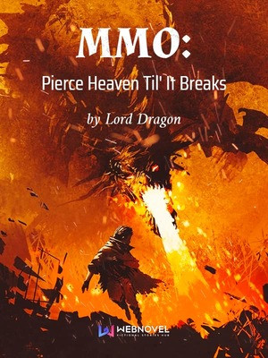 Mmo Pierce Heaven Til It Breaks Chapter 1 Chapter 200