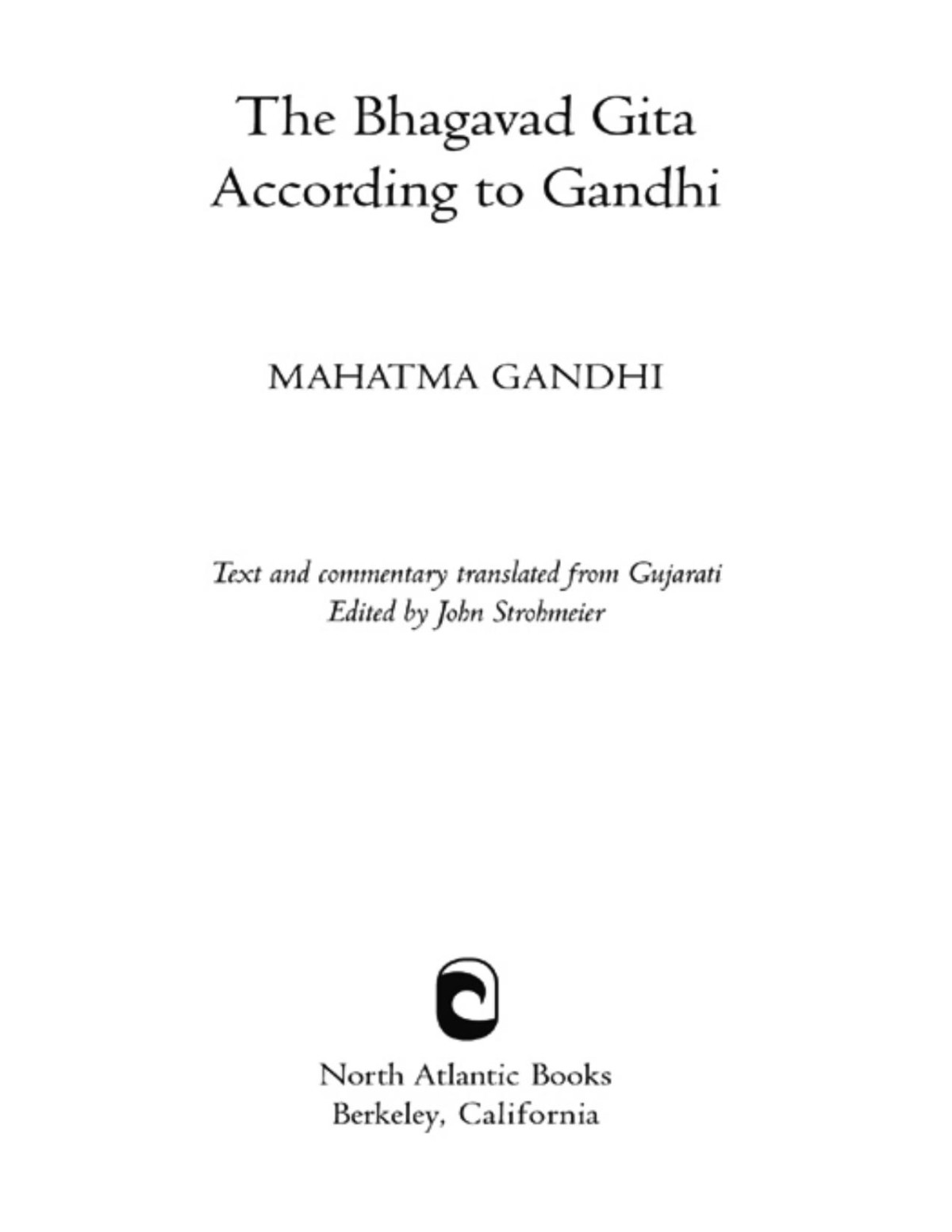 The Bhagavad Gita According To Gandhi Mahatma Gandhi