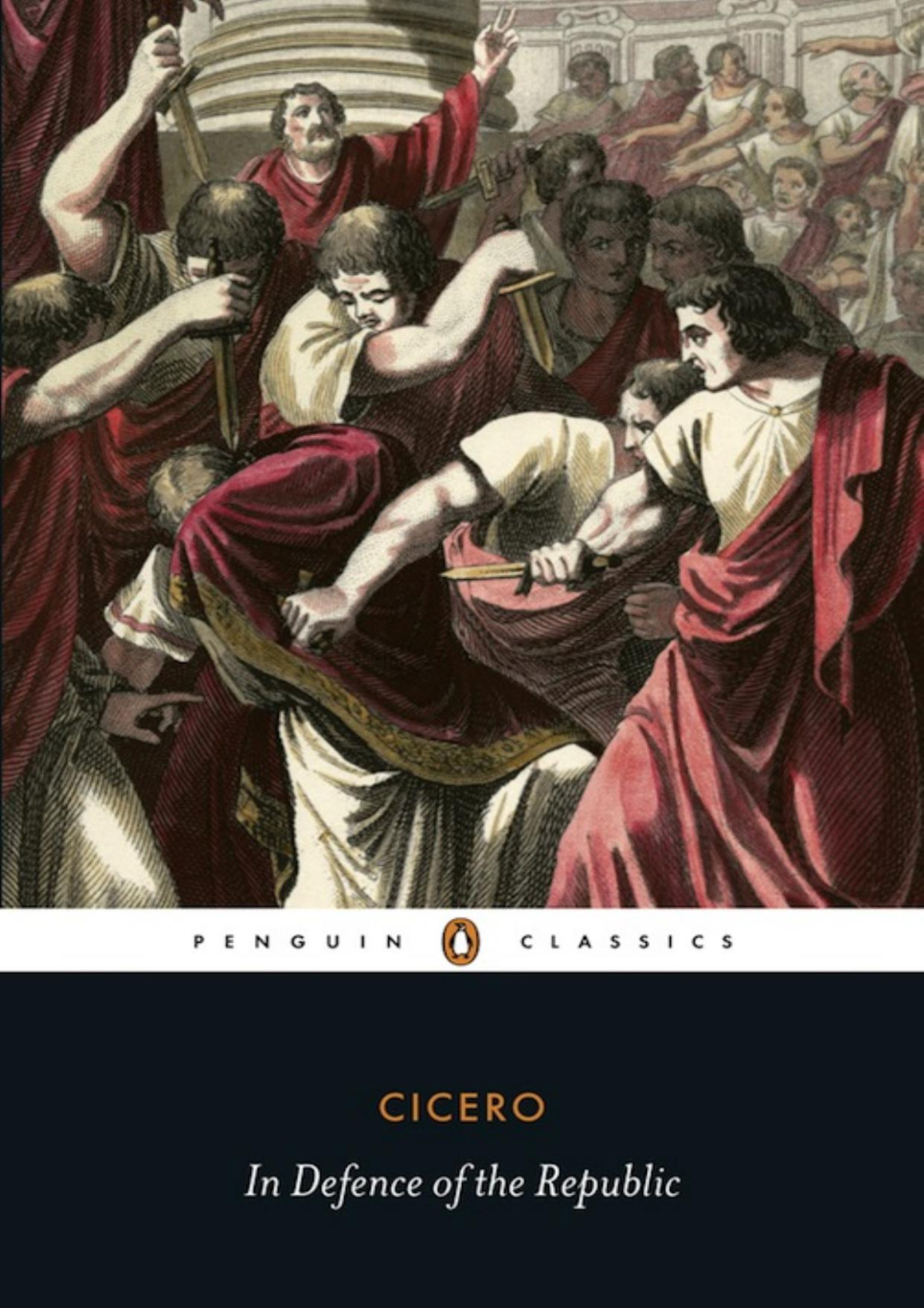 In Defence Of The Republic Cicero