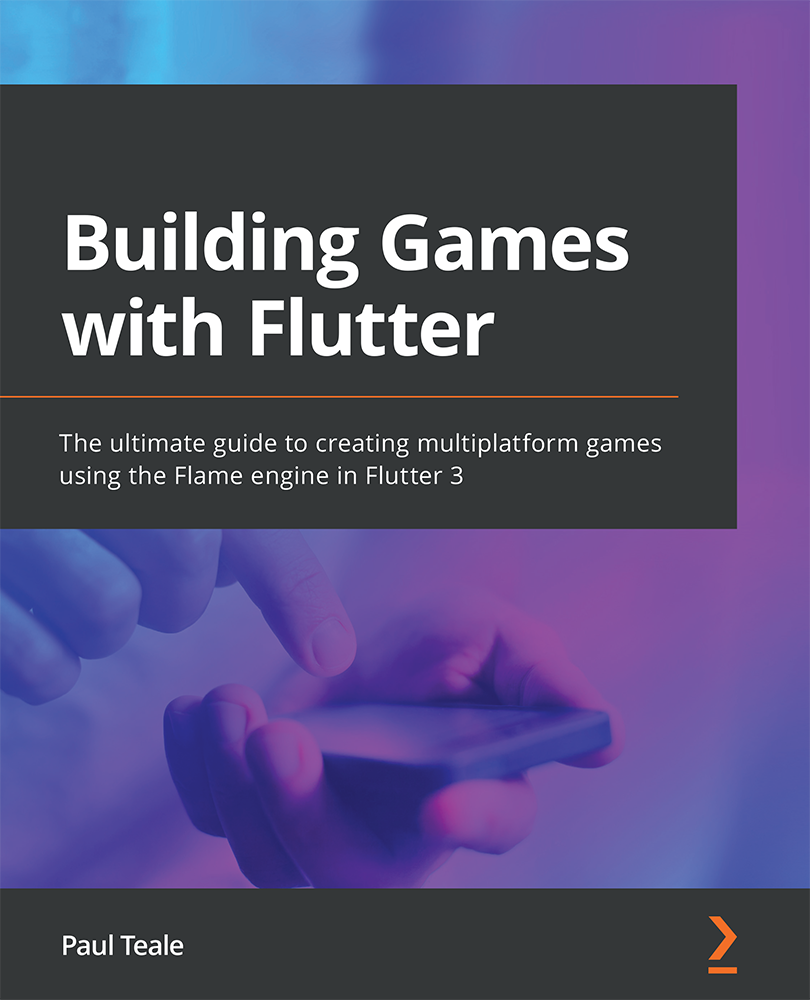 Building Games With Flutter Paul Teale