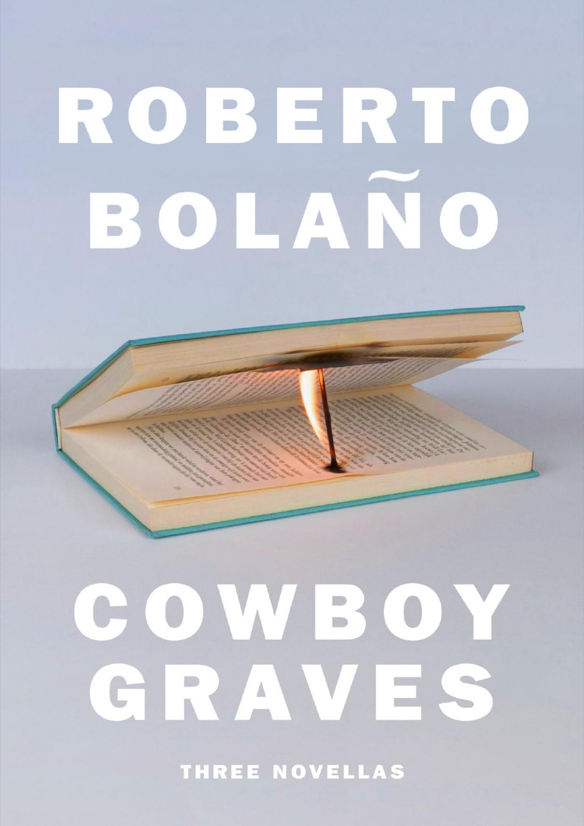 Cowboy Graves Three Novellas Roberto Bolao