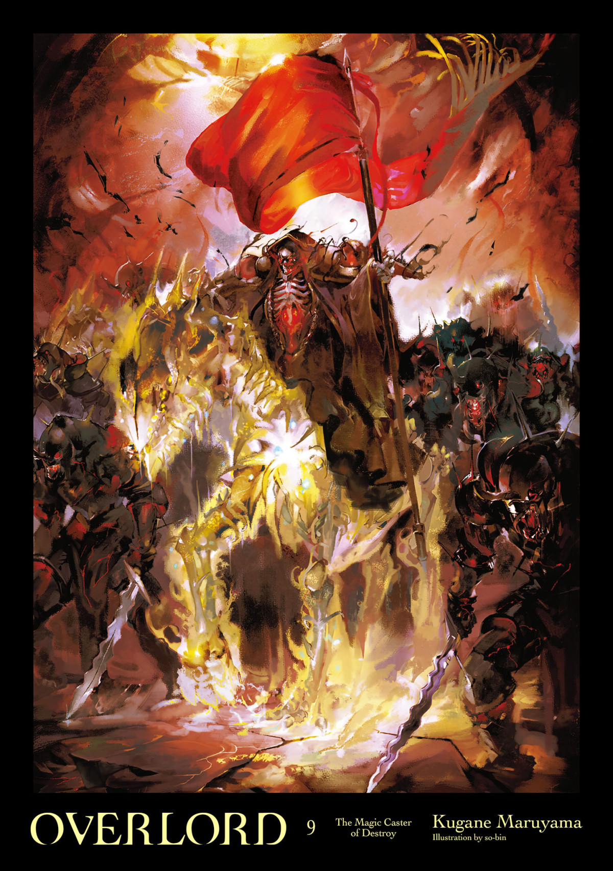 Overlord Vol 9 The Magic Caster Of Destroy Kugane Maruyama Sobin