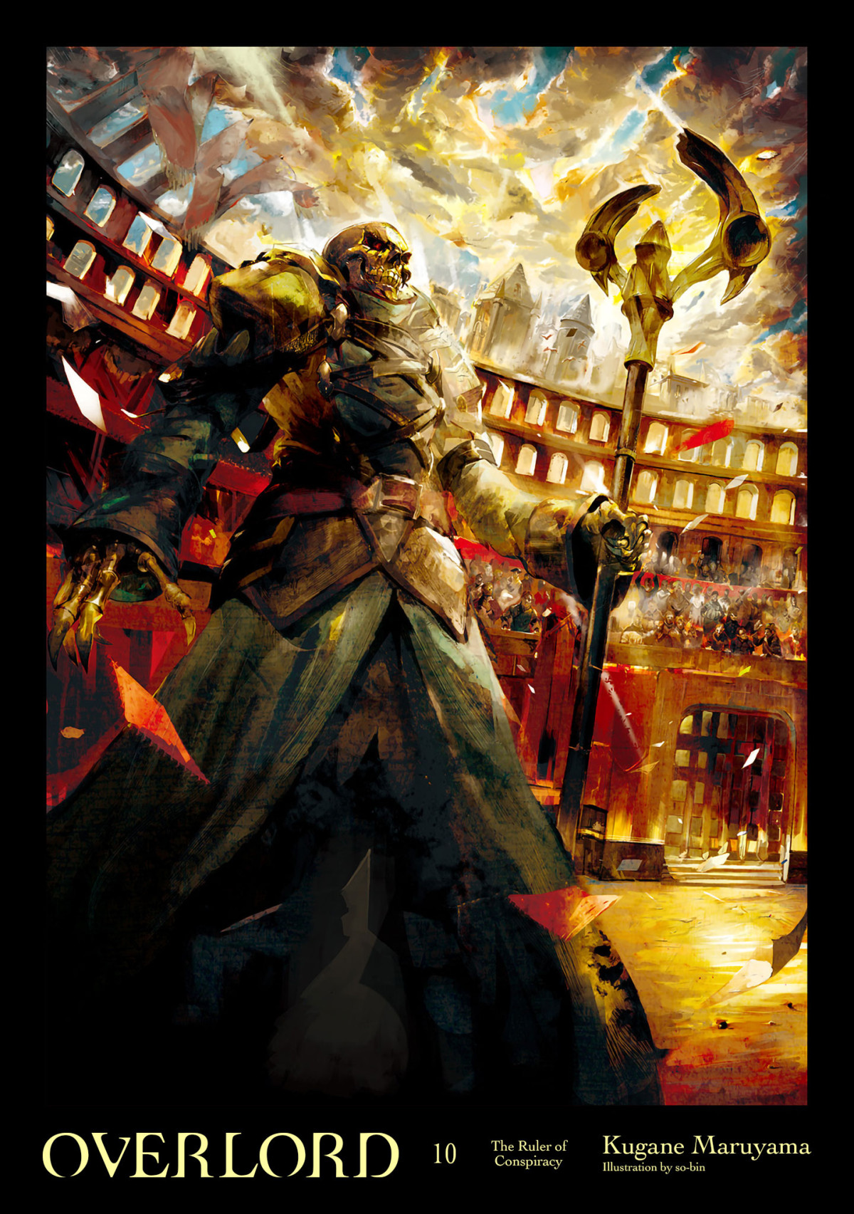 Overlord Vol 10 The Ruler Of Conspiracy Kugane Maruyama Sobin